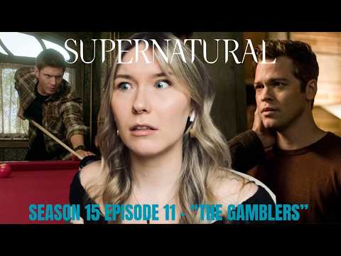 Supernatural S15E11 - "The Gamblers" Reaction