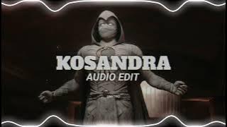 KOSANDRA [Audio Edit] || NyTro Mp4