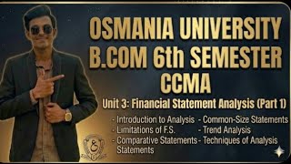 CCMA || B.com Sem 6th || Unit-3 Financial Statement Analysis || Part-1 || Explanation 