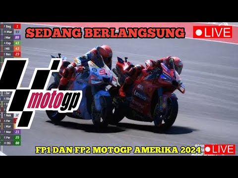 🔴 Sedang Berlangsung! Live FP1 FP2 MotoGP Amerika Hari Ini 5 April 2024, Berita MotoGP Hari Ini