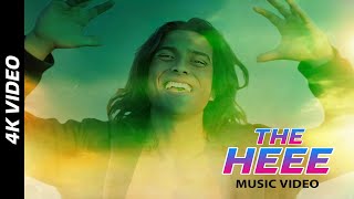 The Heee Official Music Video