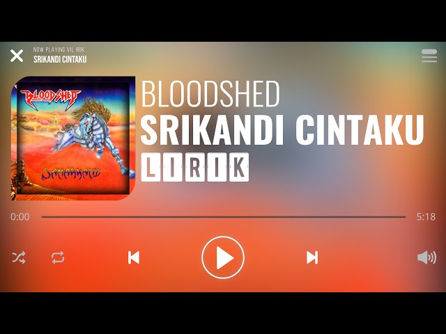Bloodshed - Srikandi Cintaku [Lirik] class=