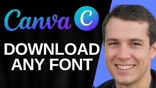 How to Download Any Font from Canva (Full Guide)