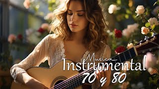 Musica Instrumental De Los Años 70 y 80 - Las 20 Melodías Más Hermosas De La Historia