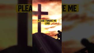 Forgive me Lord  https://www.capcut.com/tv2/ZS9jhuRHM/