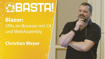 Blazor: SPAs im Browser mit C# und WebAssembly | Christian Weyer