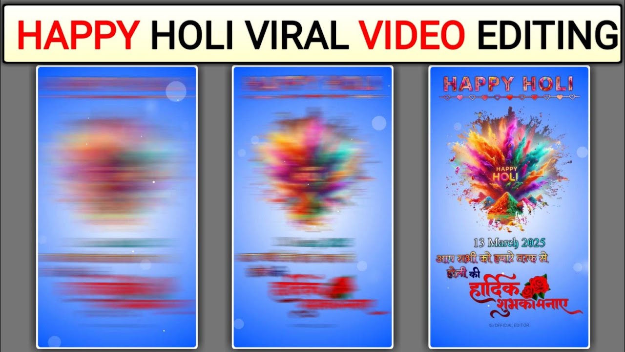 Happy Holi Video Editing | Happy Holi Status Video Editing | Alight Motion