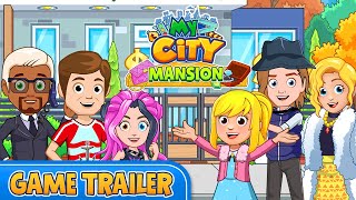 My City : Mansion - Game Trailer