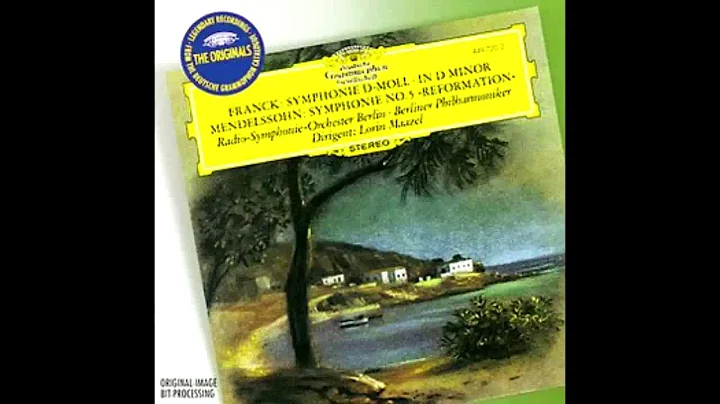 MENDELSSOHN: Symphony No. 5 in D major op. 107 "Reformation" / Maazel · Berliner Philharmoniker