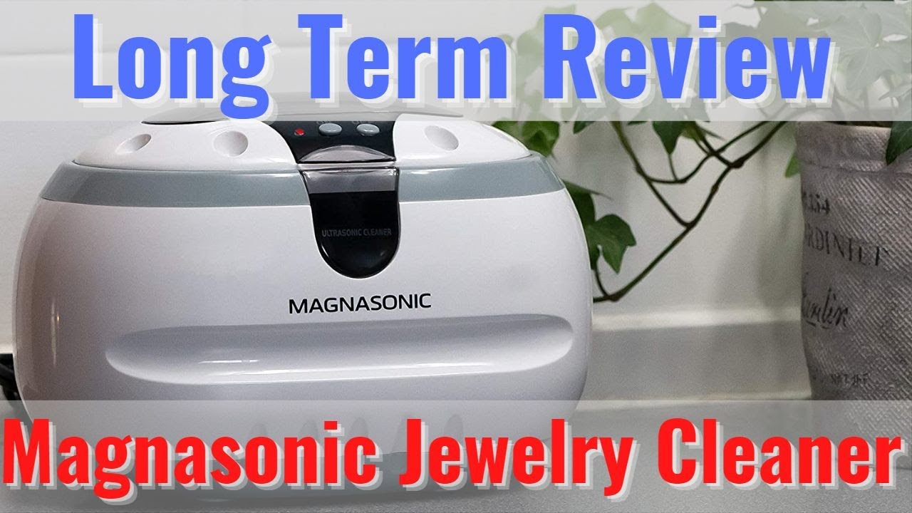 Magnasonic Jewelry Cleaner, Long Term Review YouTube