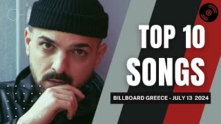 TOP 10 Songs Greece (Week of July 13, 2024)