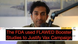 FLAWED Booster data was used by FDA for Mass Vax Campaign & We PROVE it in our new PAPER