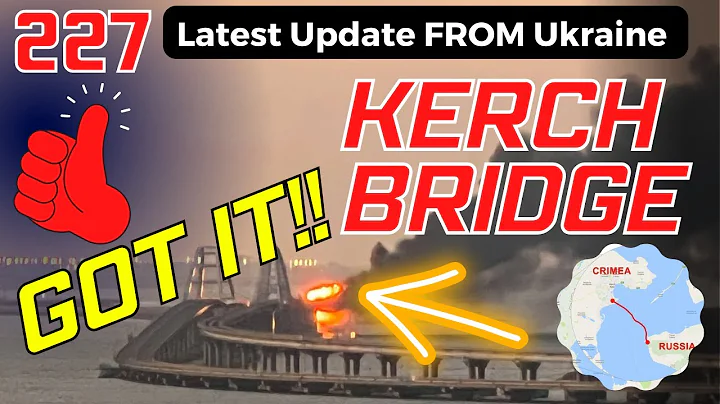 Day 227 - War in Ukraine | KERCH BRIDGE HAS BEEN STRUCK | Update from Inside Ukraine