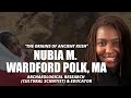 Interview/Presentation with Nubia M. Wardford Polk
