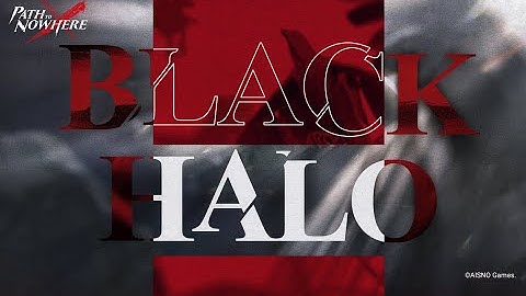 Path to Nowhere | Syndicate Chapter - Black Halo MV