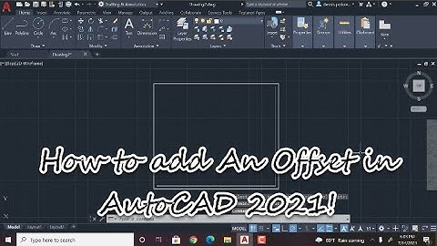 How to add An Offset in AutoCAD 2021