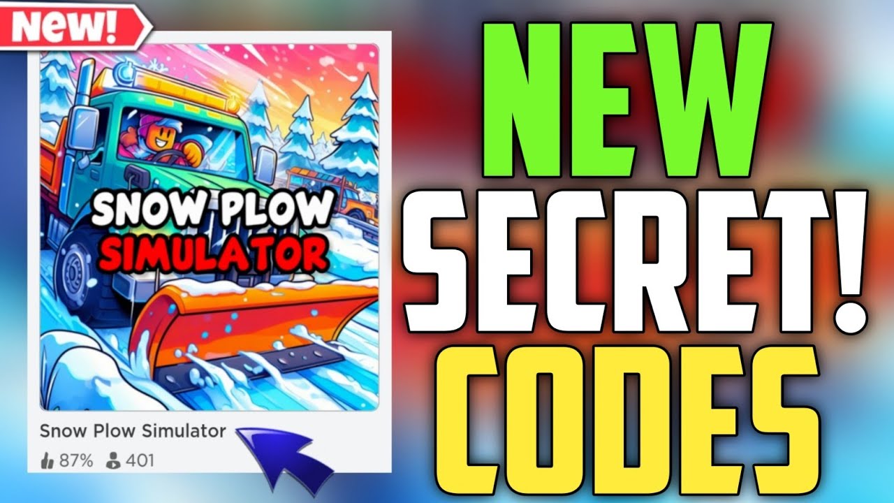 Snow Plow Simulator Codes - Roblox December 2023 