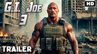 G.I. Joe 3 (2025) - New Trailer | Dwayne Johnson, John Cena, Dave Bautista