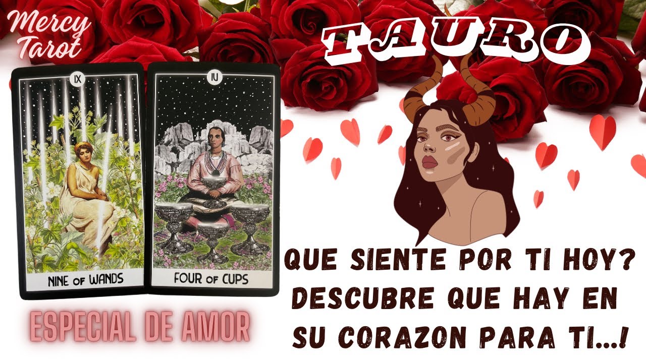 ♥️Tauro♉️ENTRAMOS EN SU CORAZÓN! QUE SIENTE POR TI HOY TU PERSONA ...