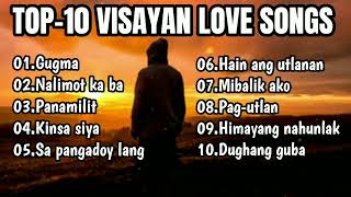 TOP-10 VISAYAN LOVE SONGS MEDLEY #music #lovesong