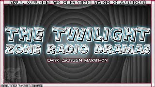  Twilight Zone Radio Dramas dark Screen  The Shadows Between Dimensions  Old Time Radio