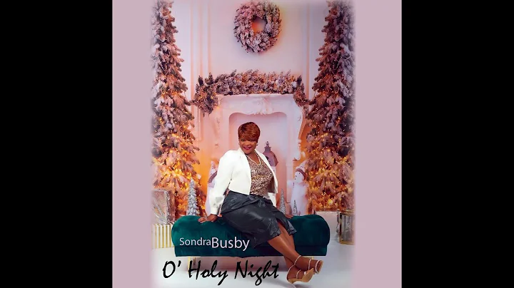 Sondra Busby-O'Holy Night