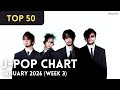 [TOP 50] J-Pop Chart - January 2026 (Week 3)