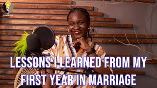 Three Unexpected lessons from my first year of marriage