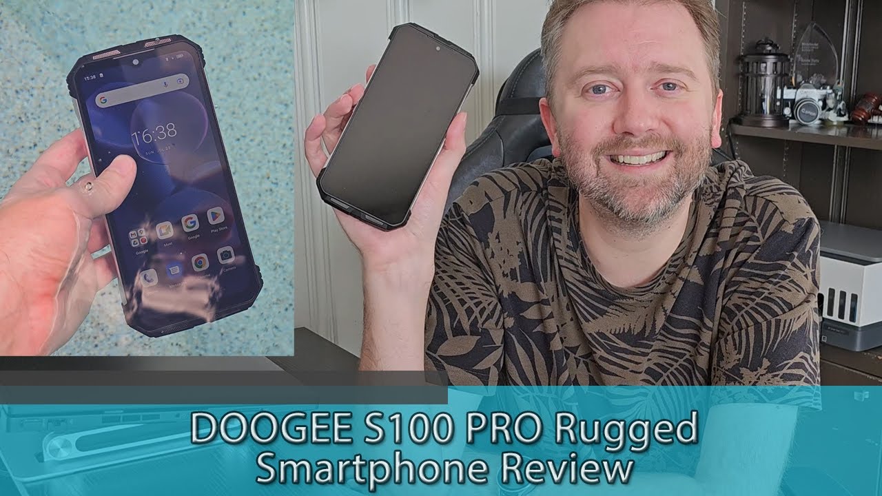 Doogee S100 Pro review