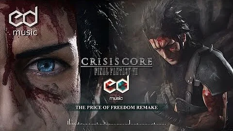 FF7 CC The Price of Freedom Music Remake (20000 Su...