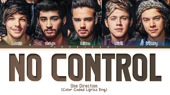One Direction - No Control (Color Coded Lyrics Eng)