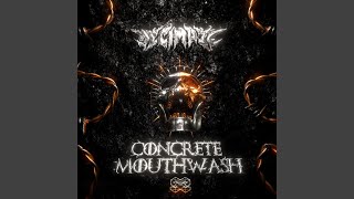 Concrete Mouthwash