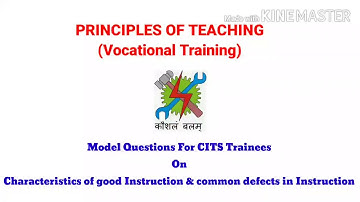 Unit 1, part - 4, Characteristics of good Instruction & common defects, POT(Principles of Teaching)