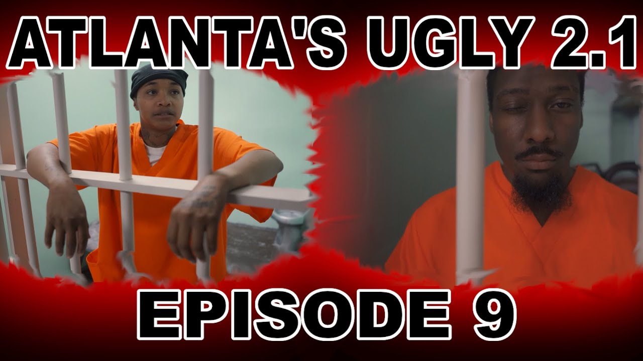 Atlanta's Ugly 2.1 | Episode 9 | The Take Over (Season 9) - YouTube