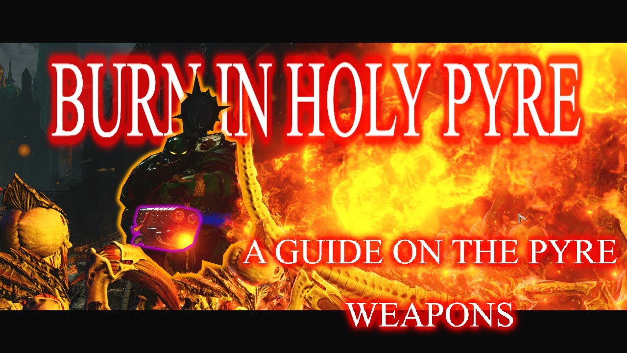 A Guide to: The Pyre Weapons