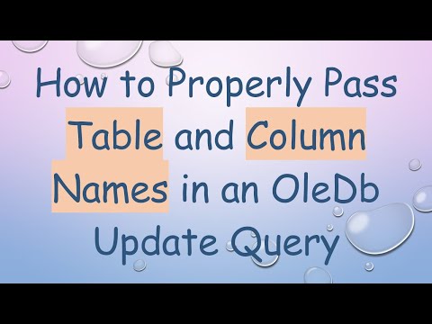 How to Properly Pass Table and Column Names in an OleDb Update Query