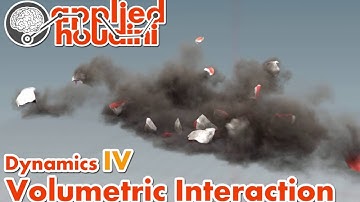 Applied Houdini - Dynamics IV - Volumetric Interaction Preview