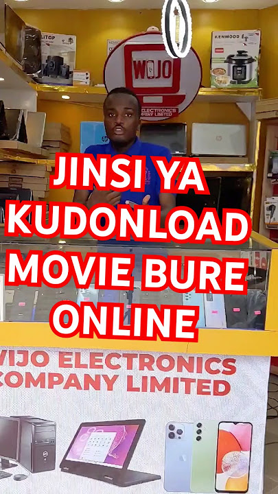 JINSI YA KUDOWNLOAD MOVIE BURE ONLINE