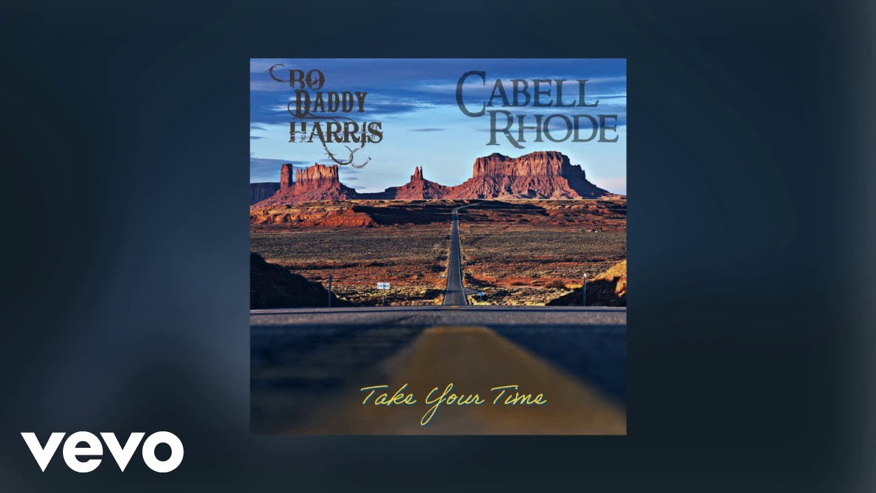 YouTube에서 Bo Daddy Harris, Cabell Rhode - Take Your Time (AUDIO) 보기 YouTube에서 Bo Daddy Harris, Cabell Rhode - Take Your Time (AUDIO) 보기