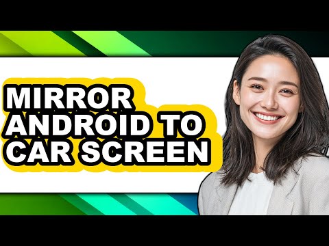 How to Mirror Android to Car Screen (easy Method)