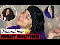 NATURAL HAIR NIGHT ROUTINE | Retain MOISTURE and LENGTH.🙌