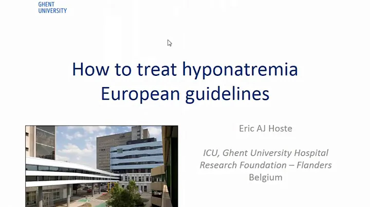 How to treat hyponatremia European Guidelines.  Ho...