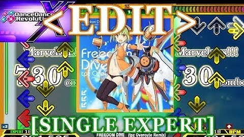 【DDR XX / EDIT】 Freedom Dive (tpz overcute remix) [SINGLE EXPERT] Lv.18