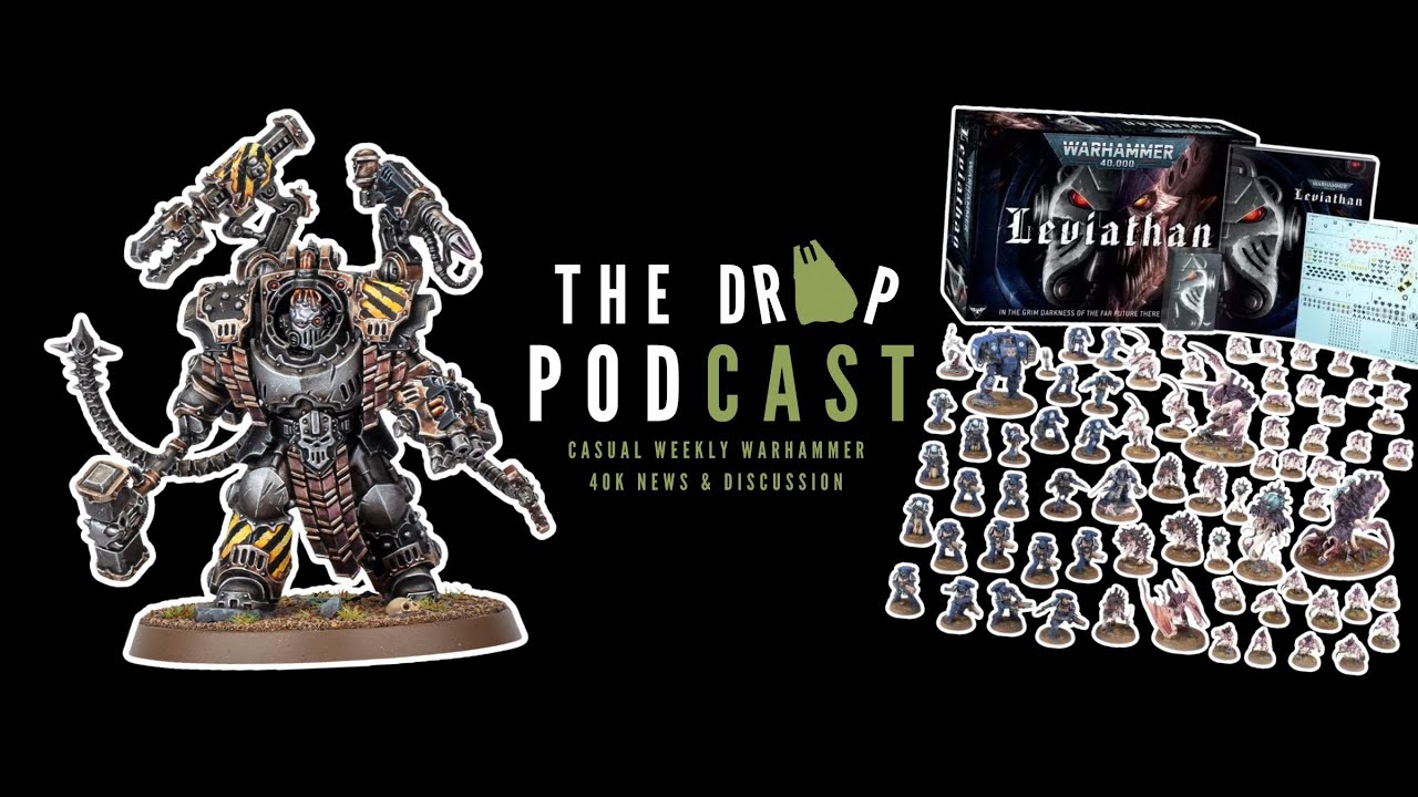 We design a better Warhammer 40k 11th Edition than James Workshop! THE DROP PODCAST #3