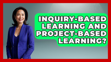Inquiry-Based Learning And Project-Based Learning? - The Personal Growth Path