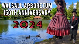 Walsall Arboretum 150th Anniversary Celebrations | Saturday 4th May 2024