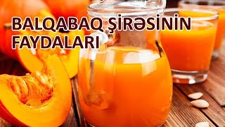 Balqabaq Şirəsinin Faydaları / Hər Səhər Mütləq Balqabaq Şirəsi Için