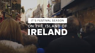 Festival Season on the island of Ireland