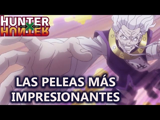 Los combates más recordados de Hunter X Hunter - La Tercera