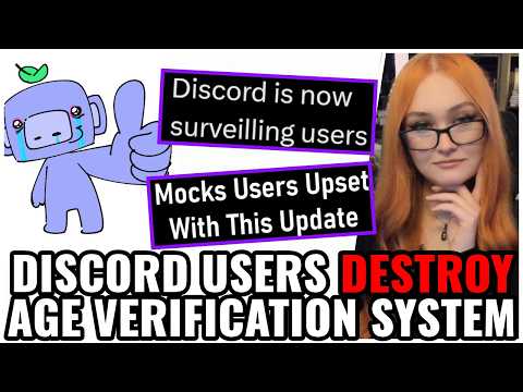Discord DESTROYED Over Age Verification System & MOCKS Users Who Are UPSET At It
